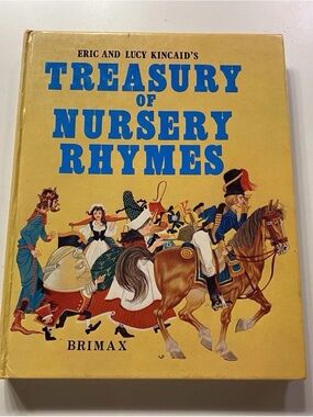 Eric and Lucy Kincaid's Treasury of Nursery Rhymes HC Vintage 1981